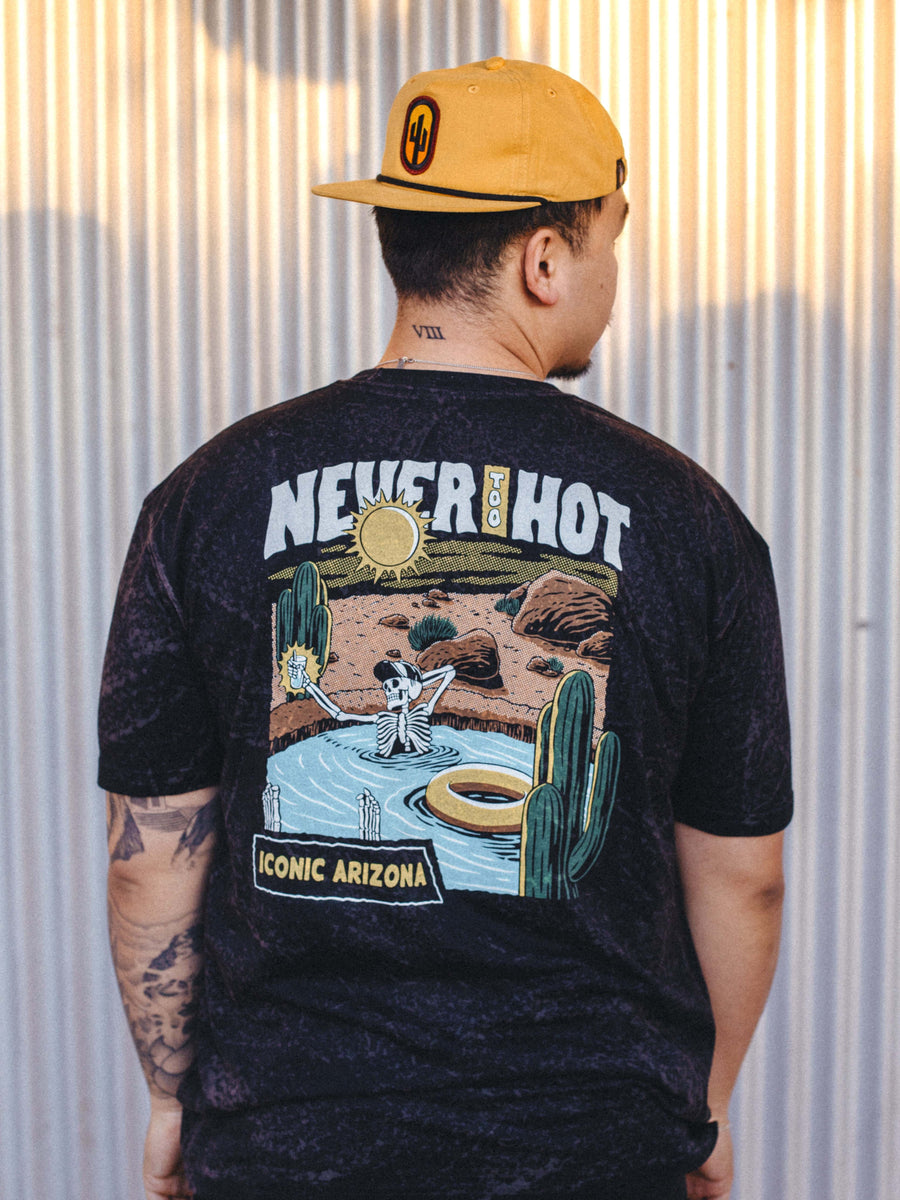 Never Too Hot Unisex Tee – Iconic Arizona